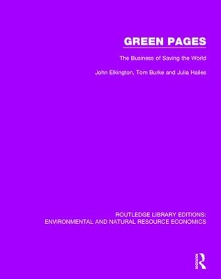 Green Pages: The Business of Saving the World by John Elkington