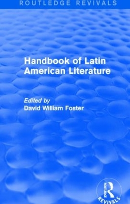 Handbook of Latin American Literature by David William Foster