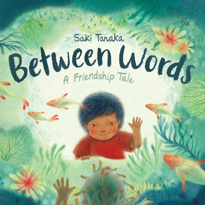Between Words: A Friendship Tale book