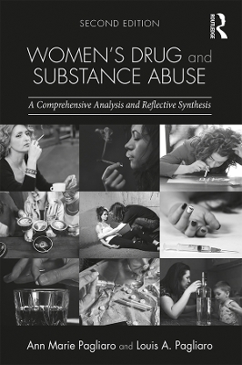 Women's Drug and Substance Abuse: A Comprehensive Analysis and Reflective Synthesis book
