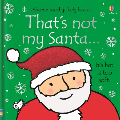That's not my santa…: A Christmas Book for Babies and Toddlers book