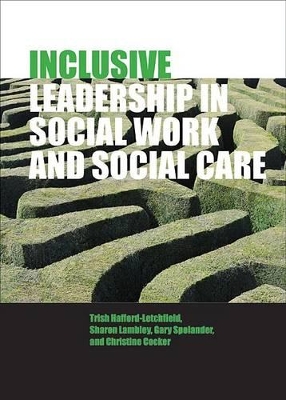 Inclusive leadership in social work and social care book