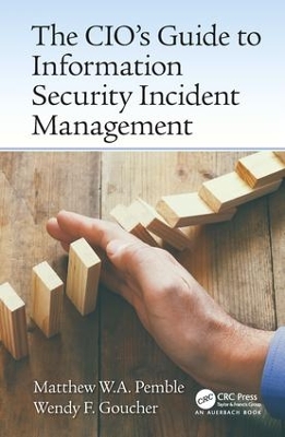 The CIO’s Guide to Information Security Incident Management book