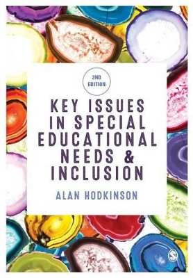 Key Issues in Special Educational Needs and Inclusion by Alan Hodkinson