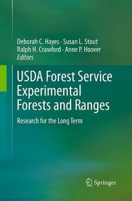 USDA Forest Service Experimental Forests and Ranges by Deborah C. Hayes