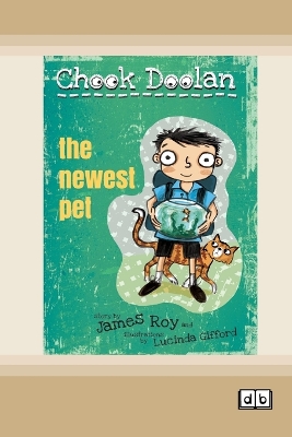 The The Newest Pet: Chook Doolan (book 2) by James Roy