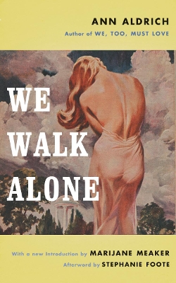 We Walk Alone book