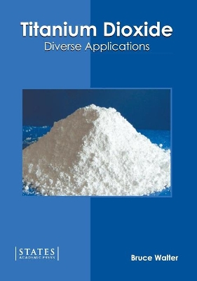 Titanium Dioxide: Diverse Applications book