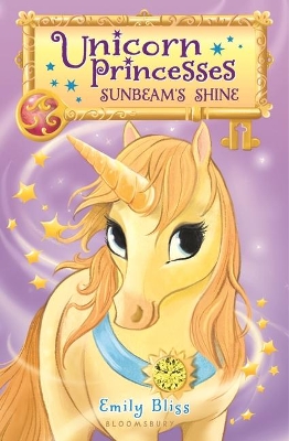 Unicorn Princesses 1: Sunbeam's Shine by Emily Bliss