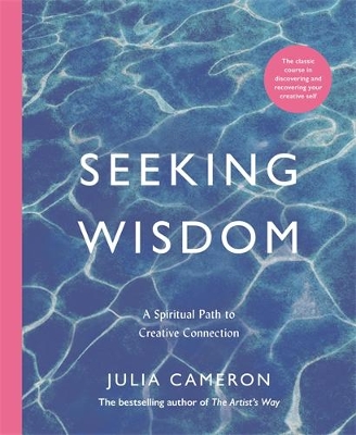 Seeking Wisdom: A Spiritual Path to Creative Connection book