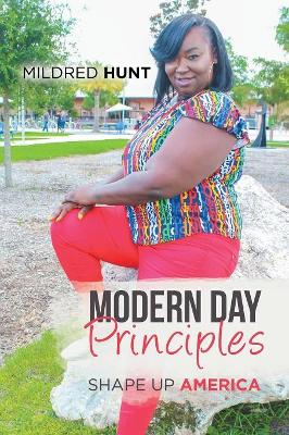 Modern Day Principles: Shape up America book