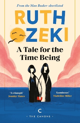 A A Tale for the Time Being by Ruth Ozeki