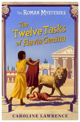 Roman Mysteries: The Twelve Tasks of Flavia Gemina book
