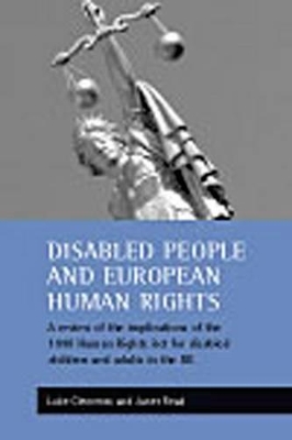 Disabled people and European human rights by Luke Clements