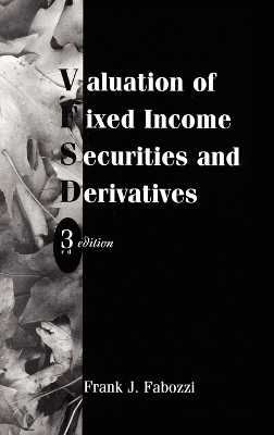 Valuation of Fixed Income Securities and Derivatives book