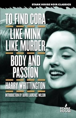 To Find Cora / Like Mink Like Murder / Body and Passion book