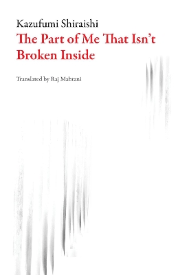 Part of Me That Isn't Broken Inside book