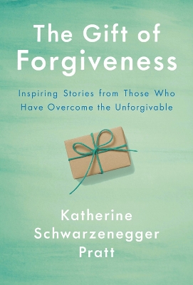 The Gift Of Forgiveness book