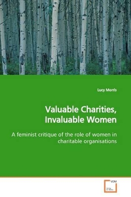 Valuable Charities, Invaluable Women by Lucy Morris