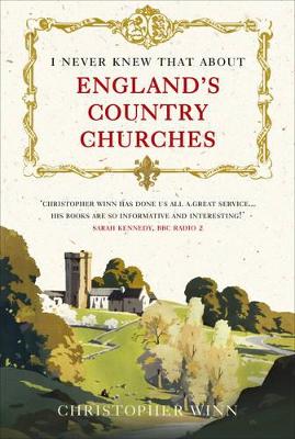 I Never Knew That About England's Country Churches book