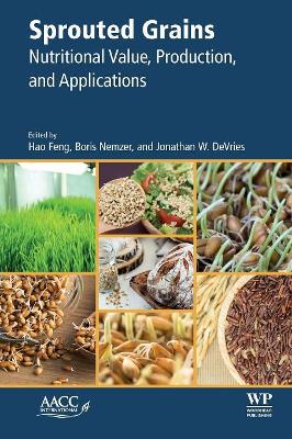 Sprouted Grains: Nutritional Value, Production, and Applications book