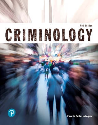 Criminology (Justice Series) by Frank Schmalleger