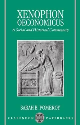 Oeconomicus: A Social and Historical Commentary, with a New English Translation book