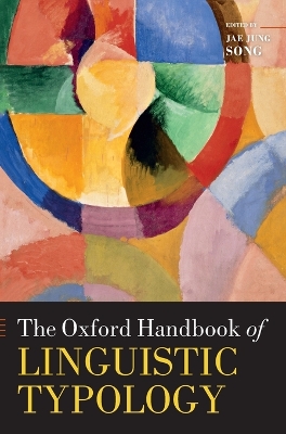 Oxford Handbook of Linguistic Typology by Jae Jung Song