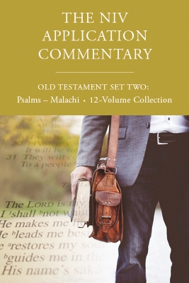 The NIV Application Commentary, Old Testament Set Two: Psalms-Malachi, 12-Volume Collection by Gerald H. Wilson