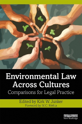 Environmental Law Across Cultures: Comparisons for Legal Practice book