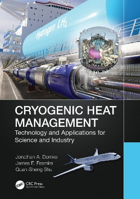 Cryogenic Heat Management: Technology and Applications for Science and Industry book