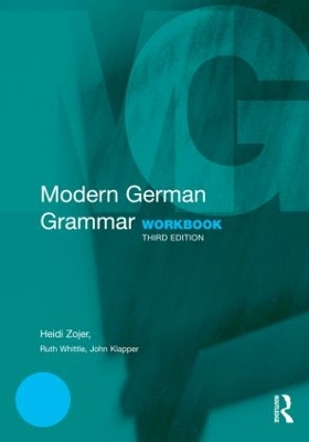 Modern German Grammar Workbook by Heidi Zojer