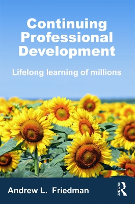 Continuing Professional Development by Andrew L. Friedman