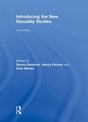 Introducing the New Sexuality Studies by Steven Seidman