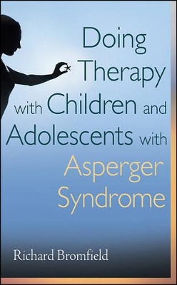 Doing Therapy with Children and Adolescents with Asperger Syndrome book