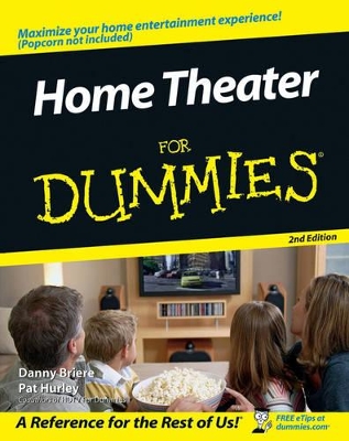 Home Theater For Dummies by Danny Briere