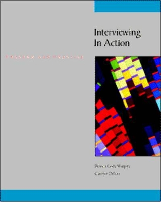 Interviewing in Action: Process and Practice book