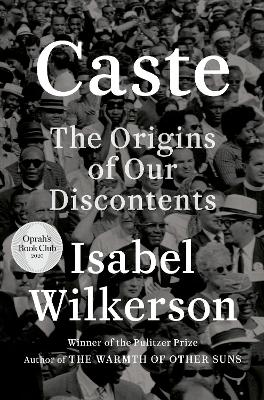 Caste: The Origins of Our Discontents book