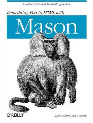 Embedding Perl in HTML with Mason book