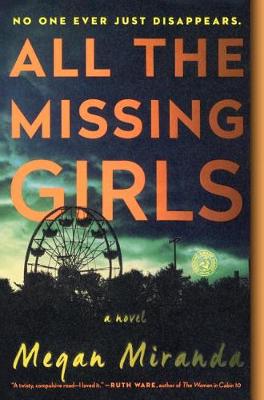 All the Missing Girls by MS Megan Miranda