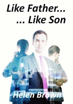 Like Father... Like Son book