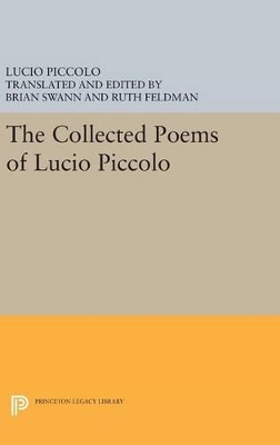 The Collected Poems of Lucio Piccolo by Lucio Piccolo