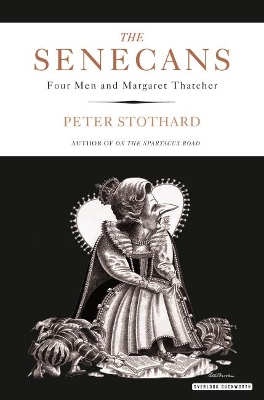 The Senecans by Peter Stothard