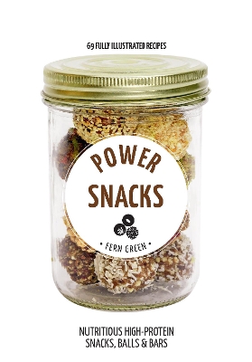 Hachette Healthy Living: Power Snacks book