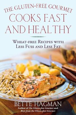 Gluten-Free Gourmet Cooks Fast and Healthy book