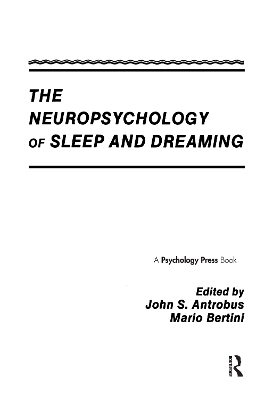 Neuropsychology of Sleep and Dreaming book