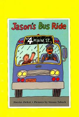 Jason's Bus Ride by Harriet Ziefert
