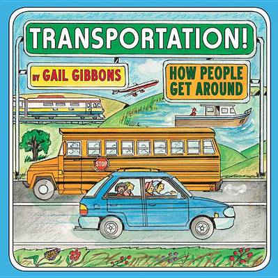 Transportation by Gail Gibbons