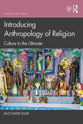 Introducing Anthropology of Religion: Culture to the Ultimate book