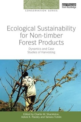 Ecological Sustainability for Non-timber Forest Products book